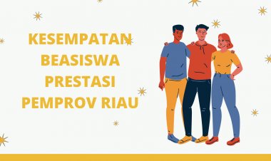 Mahasiswa Riau, Ada Kesempatan Beasiswa Nih dari Pemprov