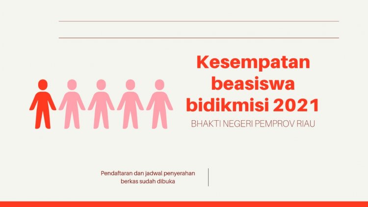 Ini Syarat Dapat Beasiswa Bidikmisi Bhakti Negeri Pemprov Riau 2021