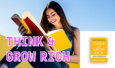 Think and Grow Rich, Buku yang Perlu Dibaca Bagi yang Bingung tentang Tujuan Hidupnya