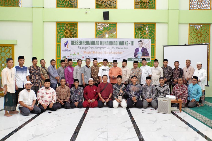 Milad Ke 111, PW Muhammadiyah Riau Taja Bimtek Manajemen Masjid dan Tabligh Akbar