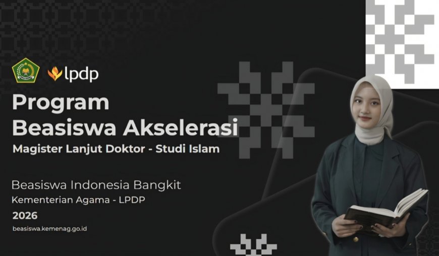 Kemenag Luncurkan Jalur Cepat S2-S3 lewat BIB 2026, Cukup Satu Kali Seleksi
