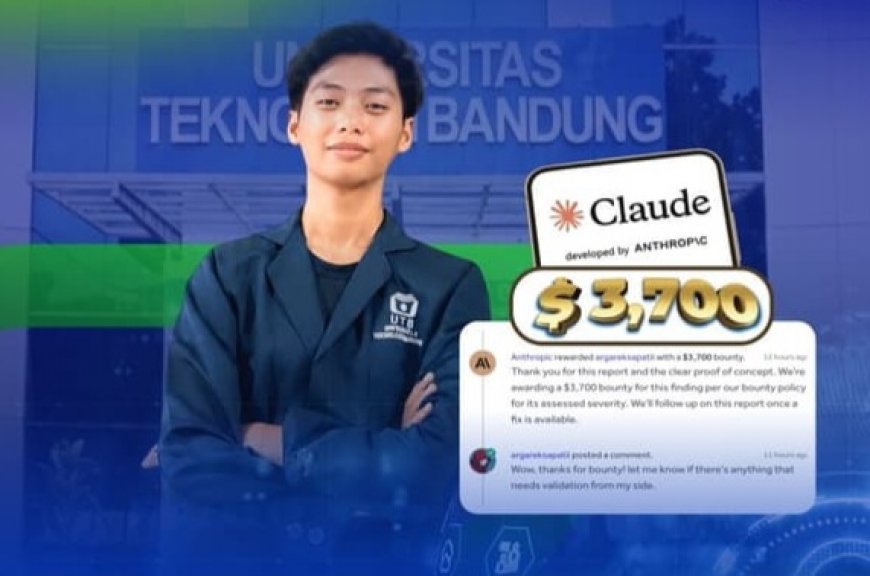 Mahasiswa UTB Raih Rp66 Juta dari Anthropic usai Temukan Celah Keamanan Claude AI