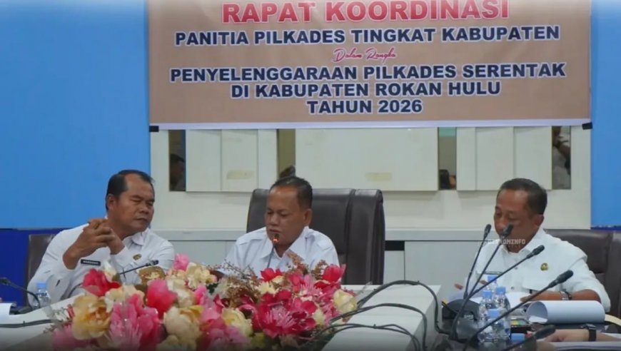 Jelang Pilkades Serentak Rohul 2026, Pj Sekda Tekankan Soliditas Panitia