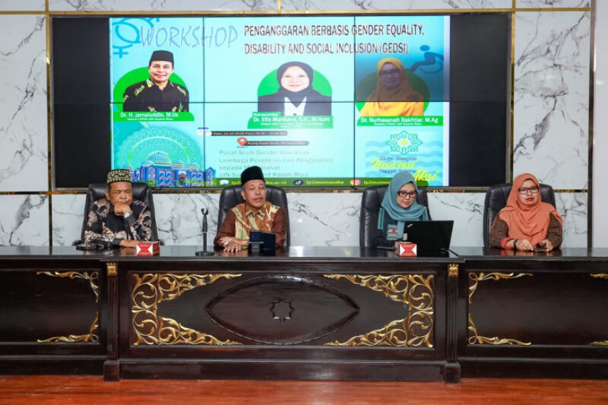 UIN Suska Riau Perkuat Tata Kelola Inklusif Lewat Workshop Penganggaran Berbasis GEDSI